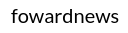 Fowardnews